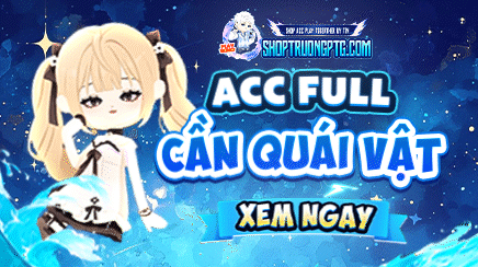 ACC FULL CẦN QUÁI VẬT